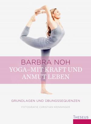 Book cover of Yoga - Mit Kraft und Anmut leben