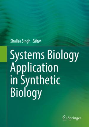 Cover of the book Systems Biology Application in Synthetic Biology by Jai B.P. Sinha