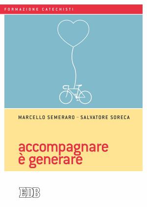 Book cover of Accompagnare è generare