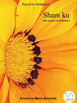 Cover of Sham Ku - Alla ricerca del Fiordoro