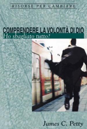 Cover of the book Comprendere la volontà di Dio by Leonardo De Chirico