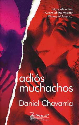 Cover of the book Adiós muchachos by Daniel Chavarría