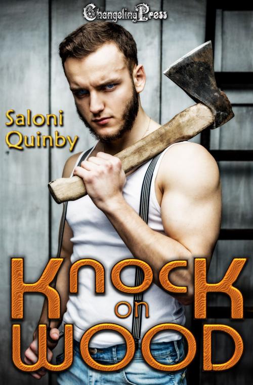 Cover of the book Knock on Wood by Saloni Quinby, Changeling Press LLC