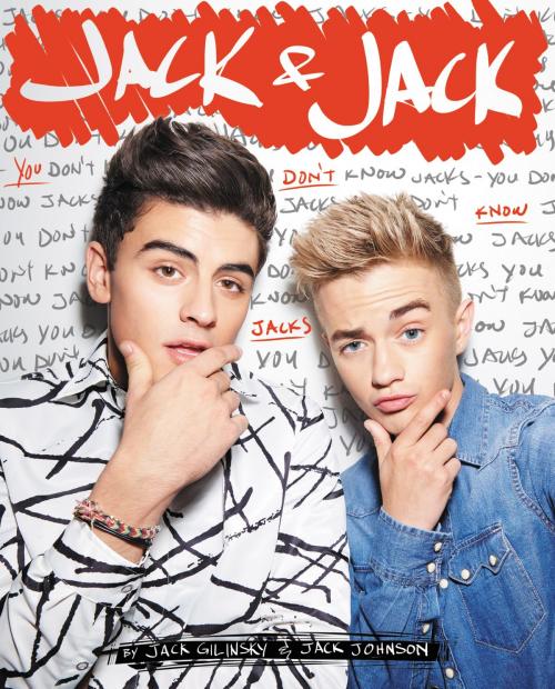 Cover of the book Jack & Jack: You Don't Know Jacks by Jack Johnson, Jack Gilinsky, HarperCollins