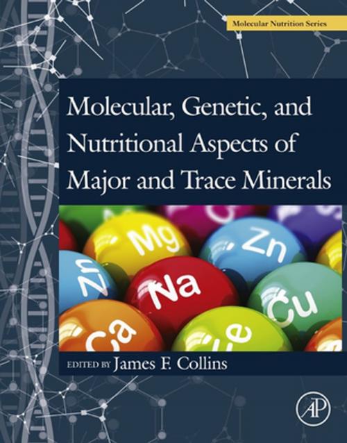 Cover of the book Molecular, Genetic, and Nutritional Aspects of Major and Trace Minerals by , Elsevier Science