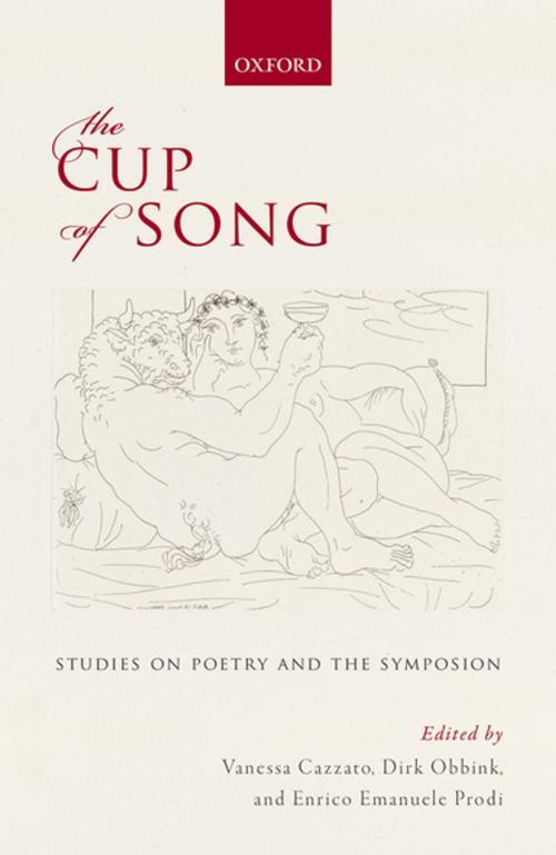 Cover of the book The Cup of Song by , OUP Oxford