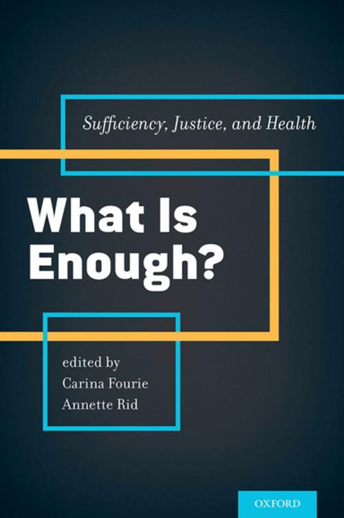 Cover of the book What is Enough? by , Oxford University Press