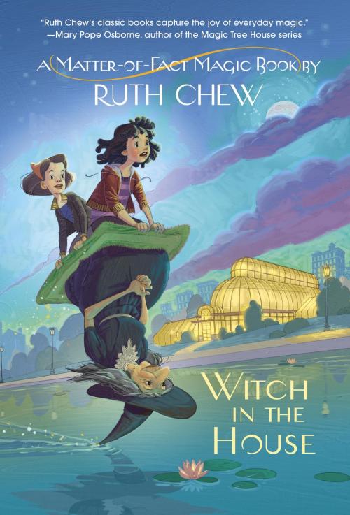 Cover of the book A Matter-of-Fact Magic Book: Witch in the House by Ruth Chew, Random House Children's Books