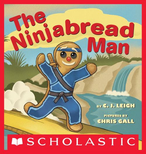 Cover of the book The Ninjabread Man by C. J. Leigh, Scholastic Inc.