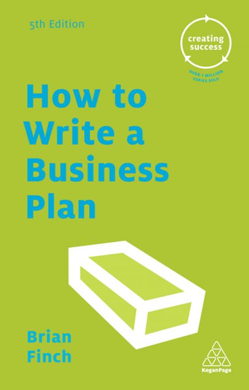 Cover of the book How to Write a Business Plan by Brian Finch, Kogan Page