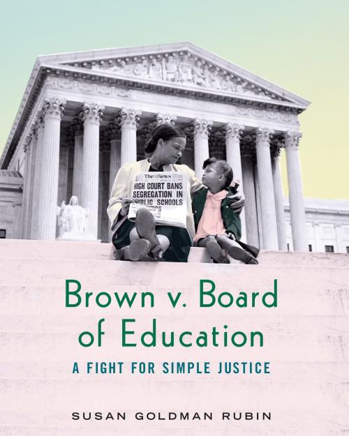 Cover of the book Brown v. Board of Education by Susan Goldman Rubin, Holiday House