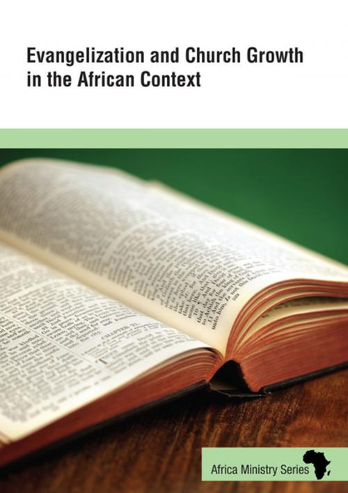 Cover of the book Evangelization and Church Growth in the African Context by , Upper Room