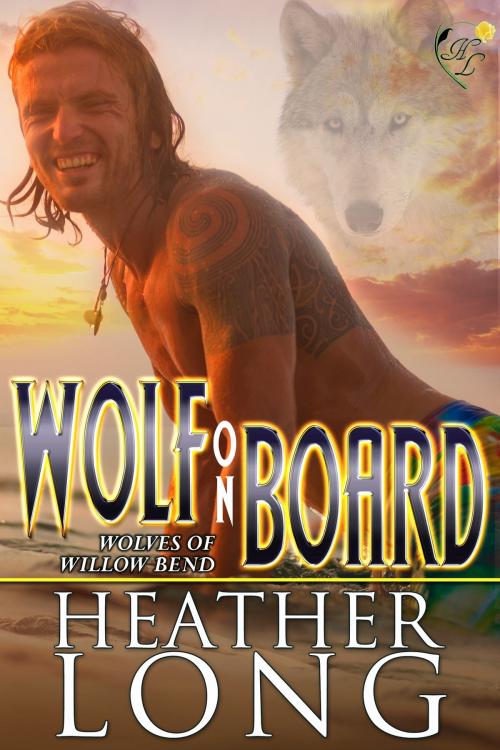 Cover of the book Wolf on Board by Heather Long, Heather Long