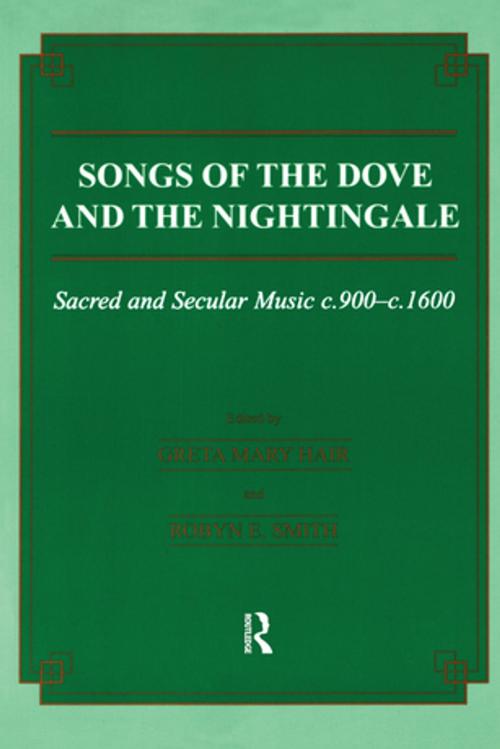 Cover of the book Songs of the Dove and the Nightingale by , Taylor and Francis