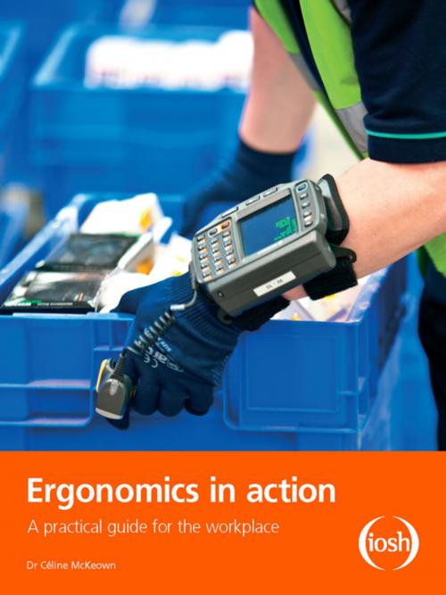 Cover of the book Ergonomics in Action by Celine McKeown, CRC Press