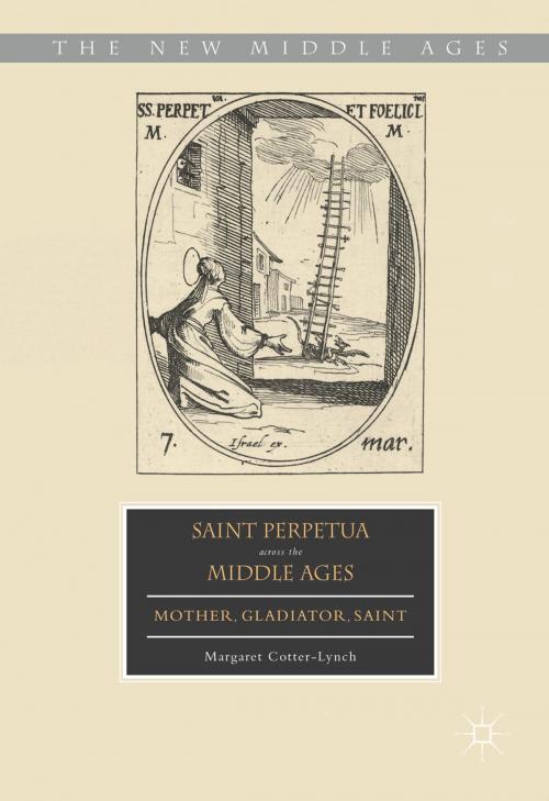 Cover of the book Saint Perpetua across the Middle Ages by Margaret Cotter-Lynch, Palgrave Macmillan US