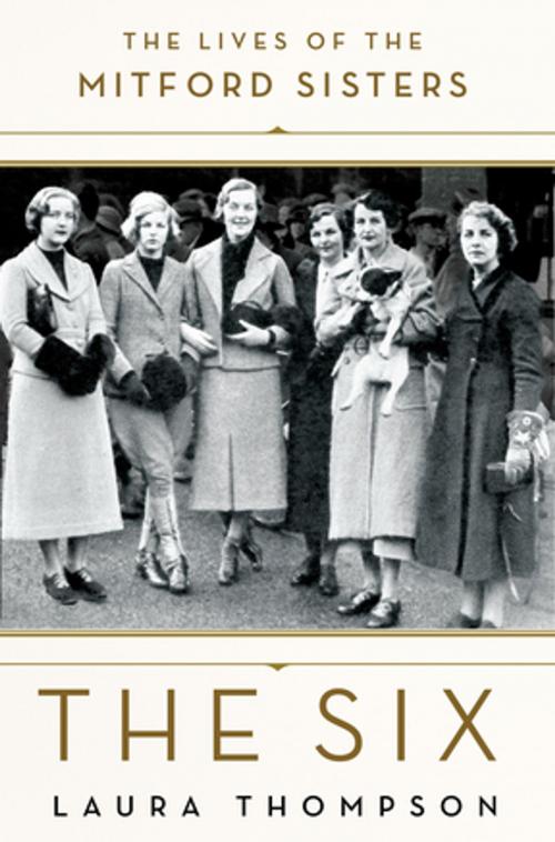 Cover of the book The Six by Laura Thompson, St. Martin's Press