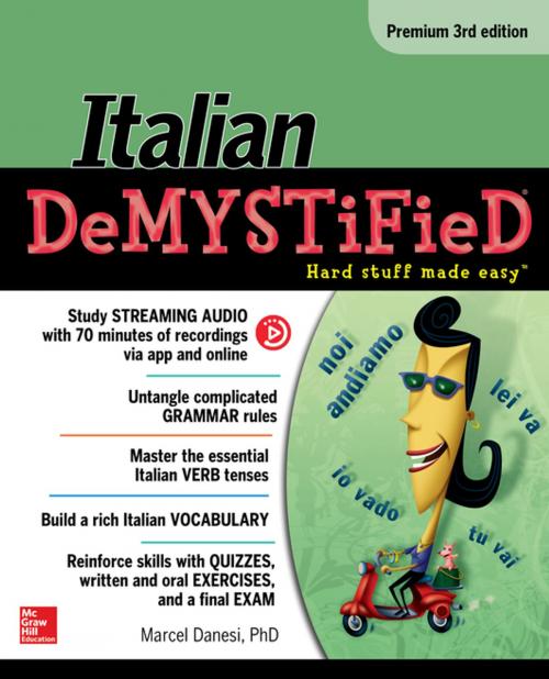 Cover of the book Italian Demystified, Premium 3rd Edition by Marcel Danesi, McGraw-Hill Education