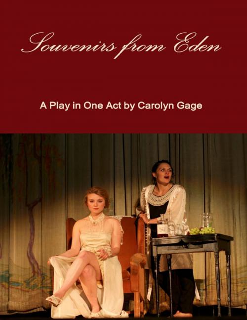 Cover of the book Souvenirs from Eden: A One-Act Play by Carolyn Gage, Lulu.com