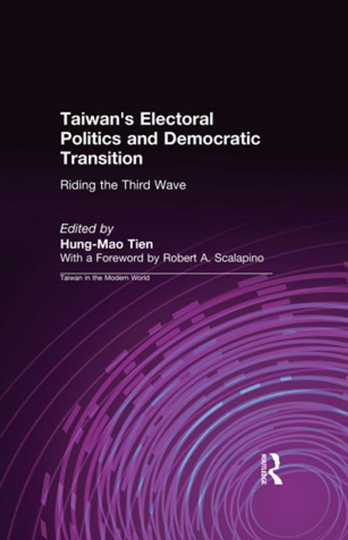 Cover of the book Taiwan's Electoral Politics and Democratic Transition: Riding the Third Wave by Hung-Mao Tien, Taylor and Francis