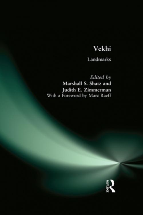 Cover of the book Vekhi by Nikolei Berdiaev, Marshall S. Shatz, S.N. Bulgakov, Frank Semen, Marshall S. Shatz, Judith E. Zimmerman, Taylor and Francis