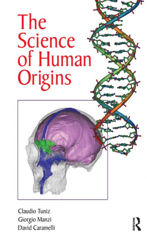 Cover of the book The Science of Human Origins by Claudio Tuniz, Giorgio Manzi, David Caramelli, Taylor and Francis