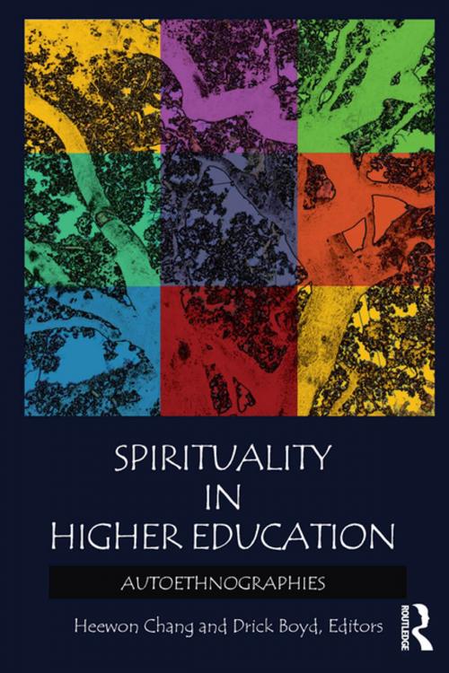 Cover of the book Spirituality in Higher Education by , Taylor and Francis