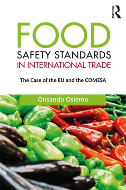 Cover of the book Food Safety Standards in International Trade by Onsando Osiemo, Taylor and Francis