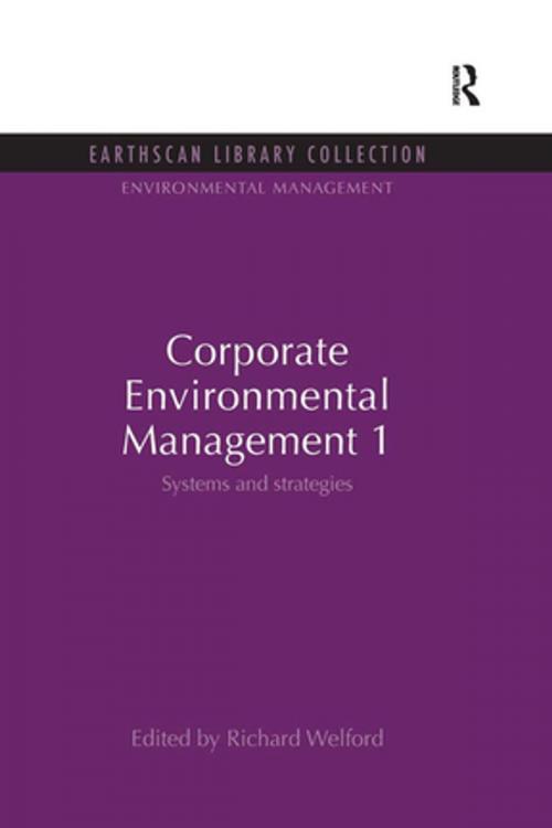 Cover of the book Corporate Environmental Management 1 by , Taylor and Francis