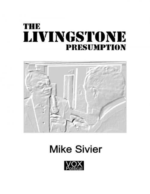 Cover of the book The Livingstone Presumption by Mike Sivier, Lulu.com