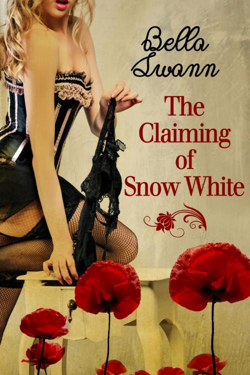 Cover of the book The Claiming of Snow White by Bella Swann, Bella Swann