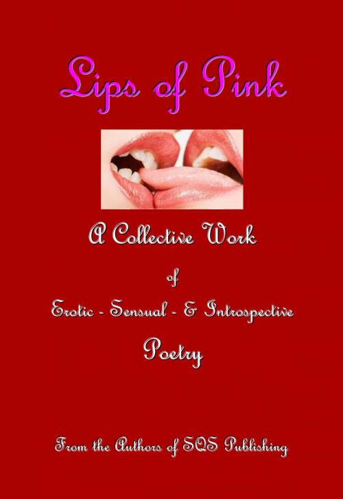 Cover of the book Lips of Pink by Suzy Q. Story, SQS Publishing