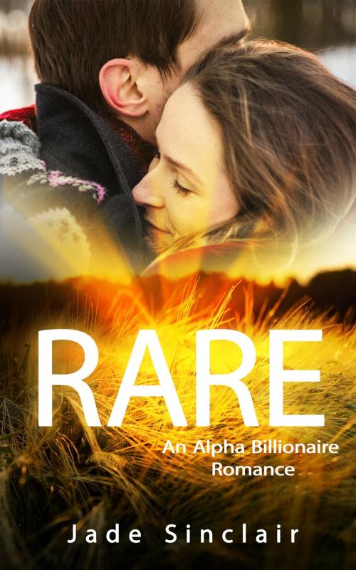 Cover of the book Rare by Jade Sinclair, Jade Sinclair