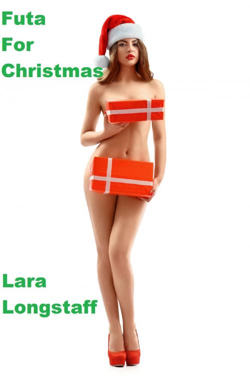 Cover of the book Futa for Christmas by Lara Longstaff, Lara Longstaff