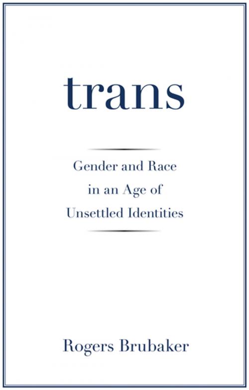 Cover of the book Trans by Rogers Brubaker, Princeton University Press