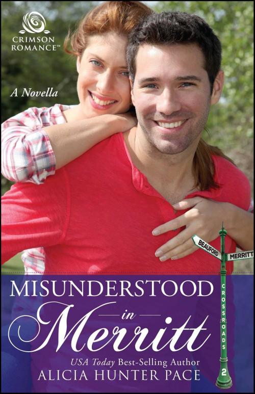 Cover of the book Misunderstood in Merritt by Alicia Hunter Pace, Crimson Romance