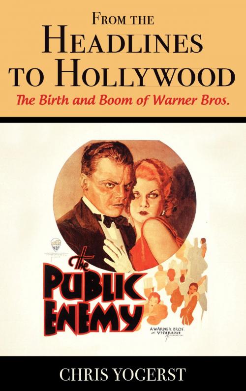 Cover of the book From the Headlines to Hollywood by Chris Yogerst, Rowman & Littlefield Publishers