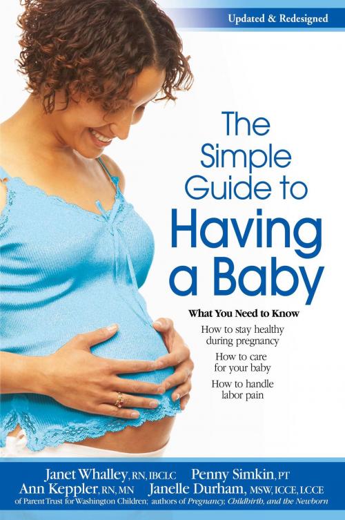 Cover of the book The Simple Guide To Having A Baby (2016) by Parent Trust for Washington Children, Hachette Books