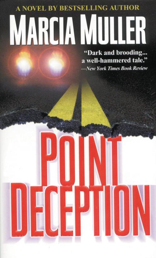 Cover of the book Point Deception by Marcia Muller, Grand Central Publishing