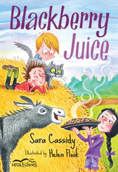 Cover of the book Blackberry Juice by Sara Cassidy, Orca Book Publishers