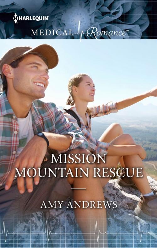 Cover of the book Mission: Mountain Rescue by Amy Andrews, Harlequin
