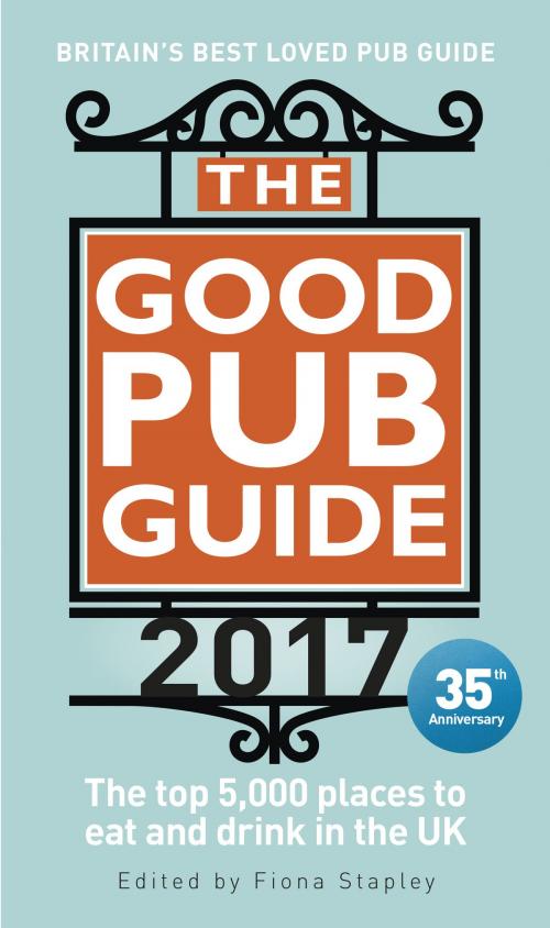 Cover of the book The Good Pub Guide 2017 by Fiona Stapley, Ebury Publishing