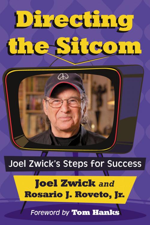 Cover of the book Directing the Sitcom by Joel Zwick, Rosario J. Roveto, Jr., McFarland & Company, Inc., Publishers