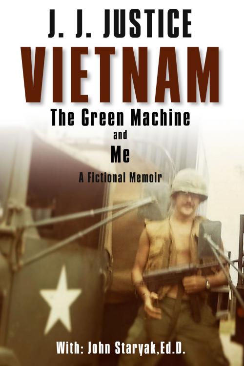 Cover of the book Vietnam, The Green Machine, & Me by James Justice, PhD, BookBaby