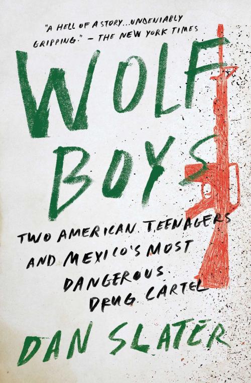 Cover of the book Wolf Boys by Dan Slater, Simon & Schuster