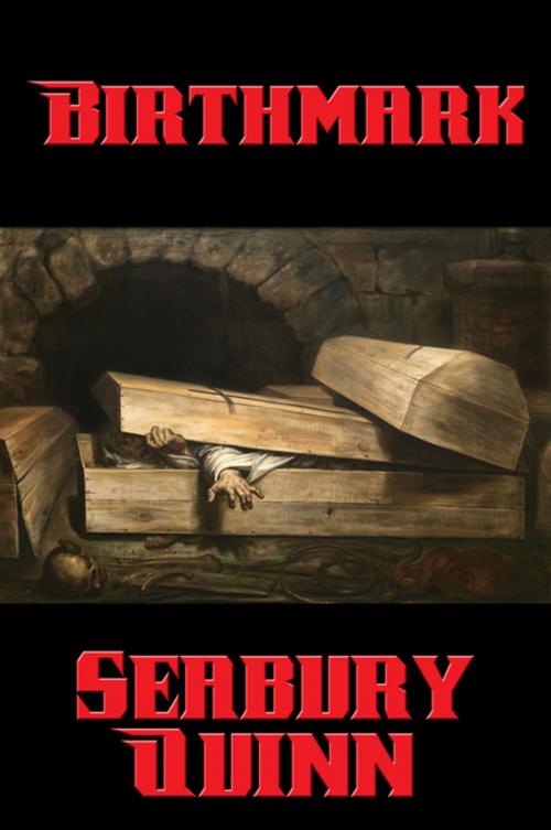 Cover of the book Birthmark by Seabury Quinn, Wilder Publications, Inc.