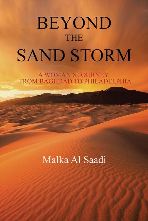 Cover of the book Beyond the Sand Storm by Malka Al Saadi, AuthorHouse