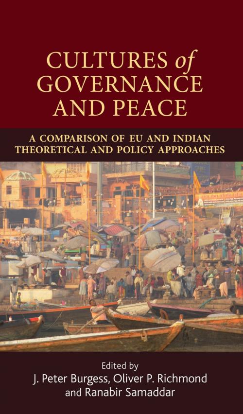 Cover of the book Cultures of governance and peace by J. Peter Burgess, Oliver Richmond, Ranabir Samaddar, Manchester University Press