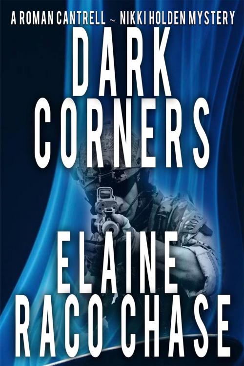 Cover of the book Dark Corners by Elaine Raco Chase, Damsel in Distress Publishing