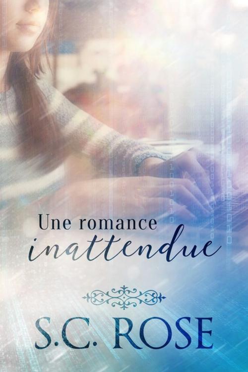 Cover of the book Une romance inattendue by S.C. Rose, S.C. Rose